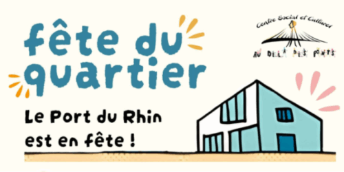 Fête du quartier - Port du Rhin en fête