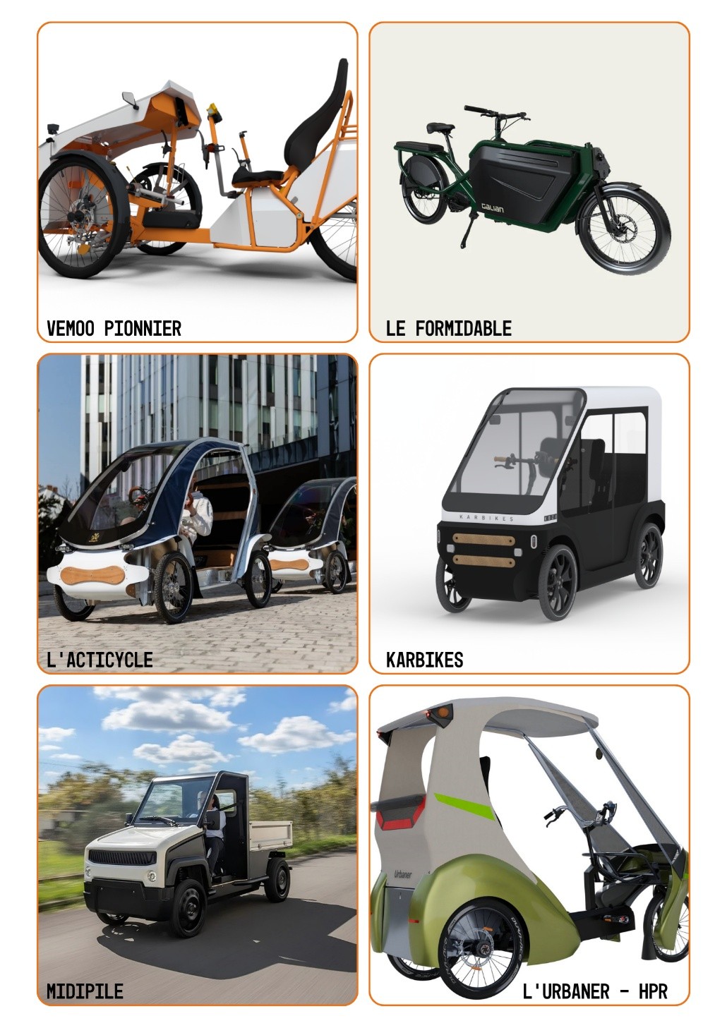 Vemoo Pionnier - Le Formidable - L'acticycle - Karbikes - Midipile - L'urbaner HPR
